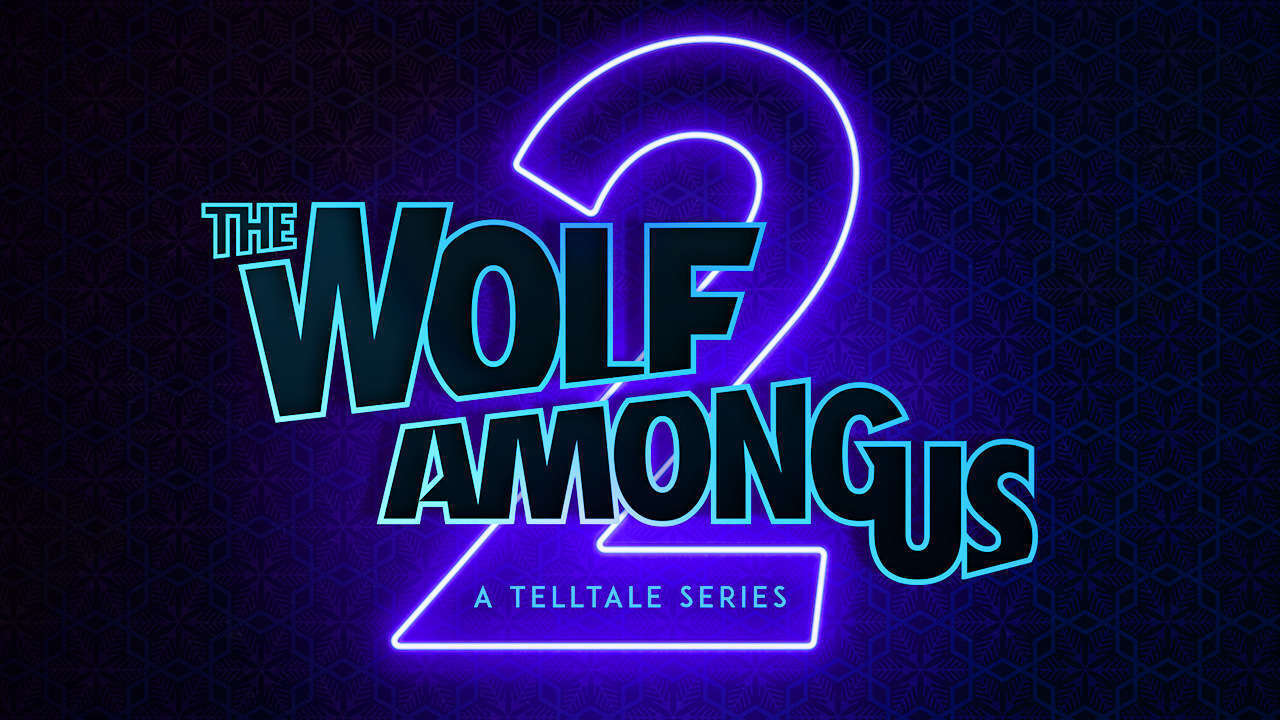 The Wolf Among Us 2 Has Been Delayed Out Of 2023The Wolf Among Us 2 Has Been Delayed Out Of 2023